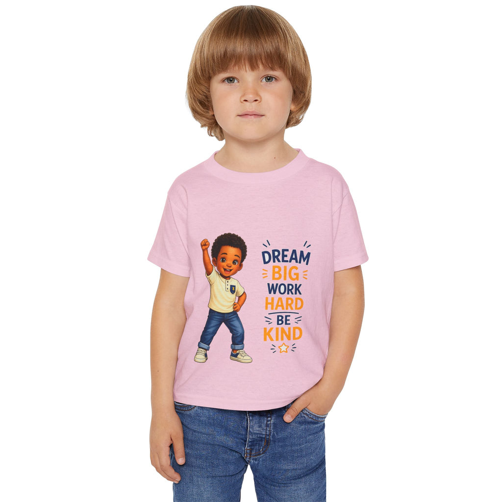 Toddler T‑Shirt — "Dream Big, Work Hard, Be Kind" Inspirational Kids Tee