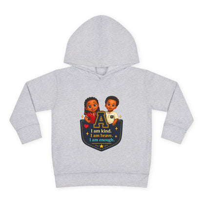 Toddler Hoodie — "I Am Kind, I Am Brave, I Am Enough" Pocket Design