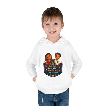 Toddler Hoodie — "I Am Kind, I Am Brave, I Am Enough" Pocket Design