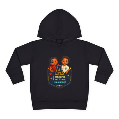 Toddler Hoodie — "I Am Kind, I Am Brave, I Am Enough" Pocket Design